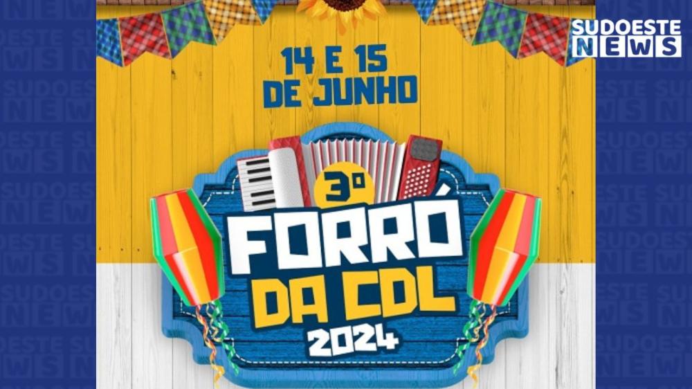 Reprodução/Forró da CDL promete agitar Brumado nos dias 14 e 15 de Junho
